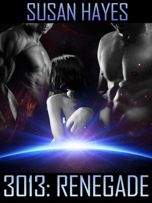 3013: Renegade: 3013: the Series, #2 - ebook